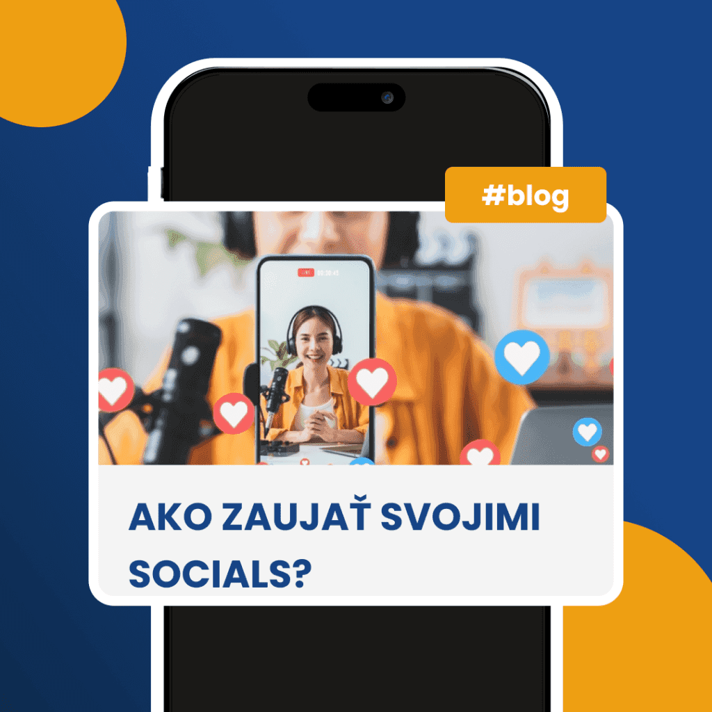 ako zaujať svojimi socials?