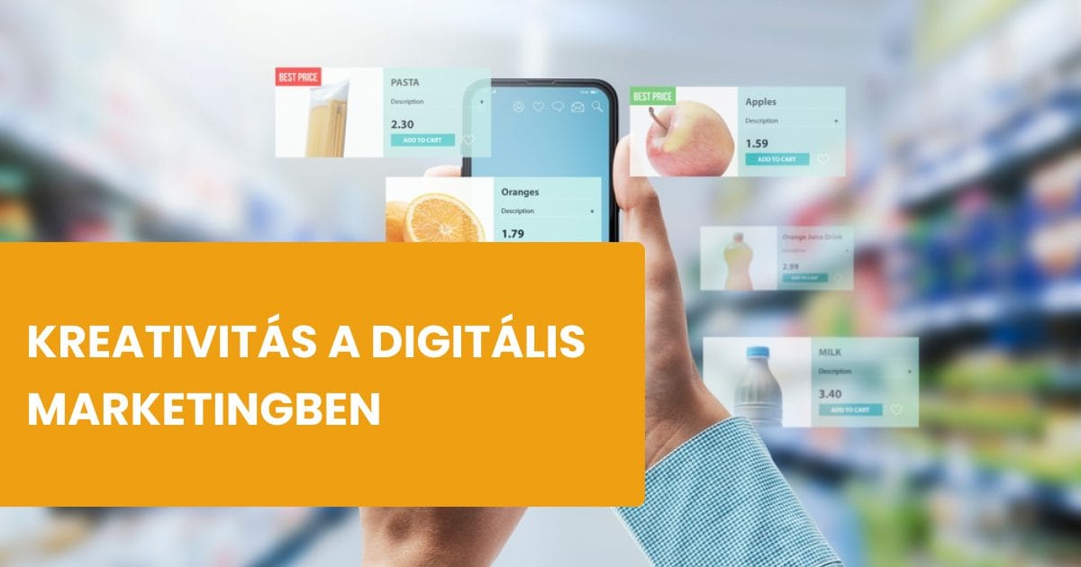 Kreatív megközelítések a digitális marketingben - a legújabb trendek